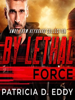 cover image of By Lethal Force